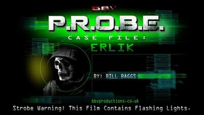 PROBE CASE FILE 25: Erlik (VIDEO DOWNLOAD)