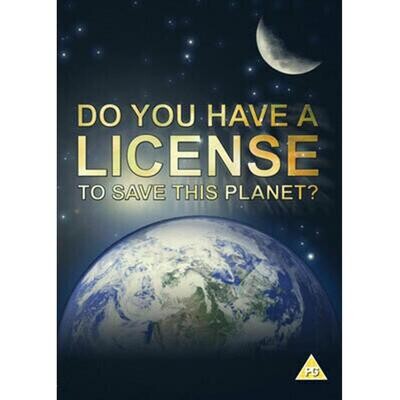 Do You Have A License To Save This Planet? (VIDEO DOWNLOAD MP4)