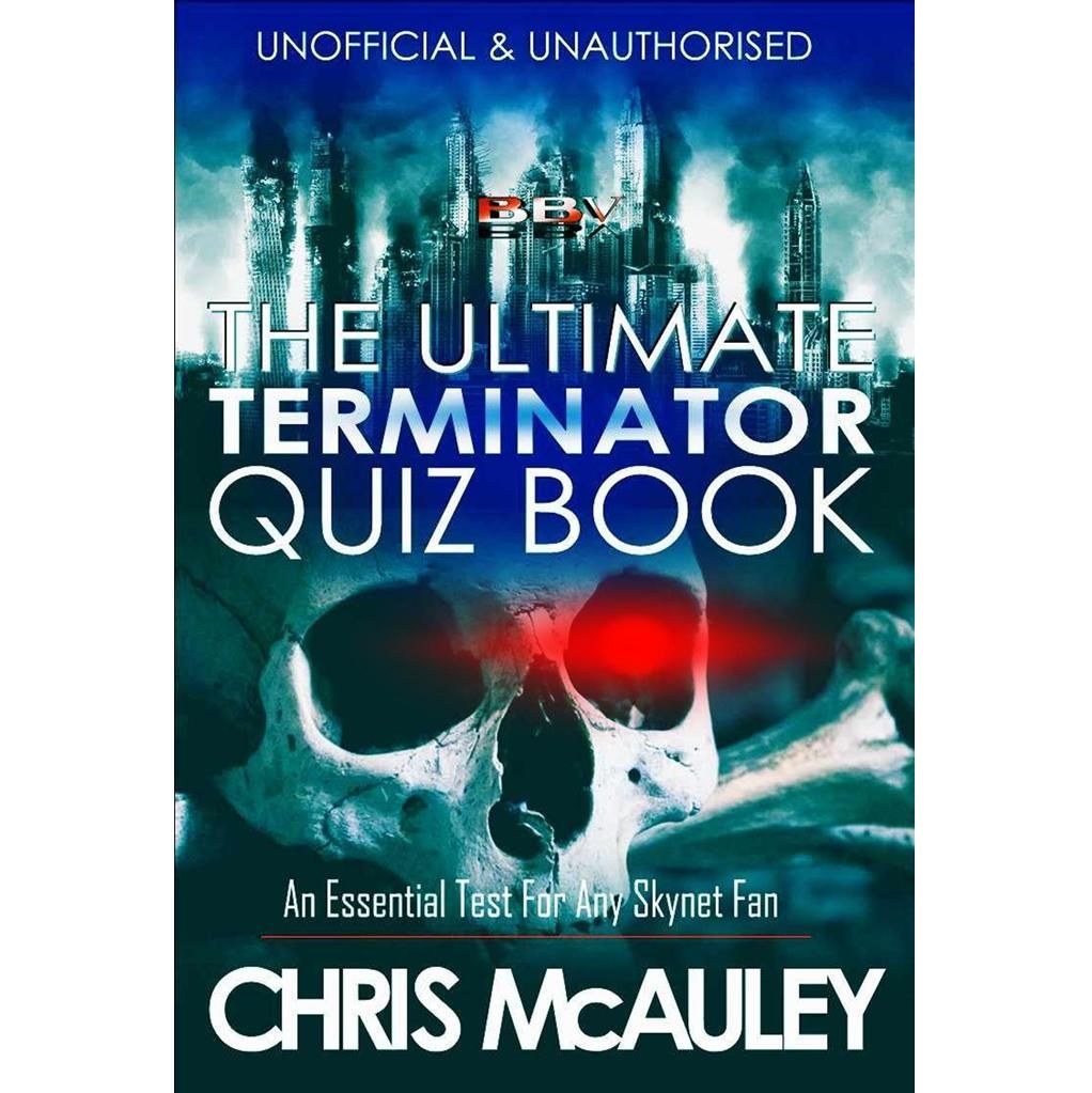 The Ultimate TERMINATOR Quiz Book (eBOOK DOWNLOAD)
