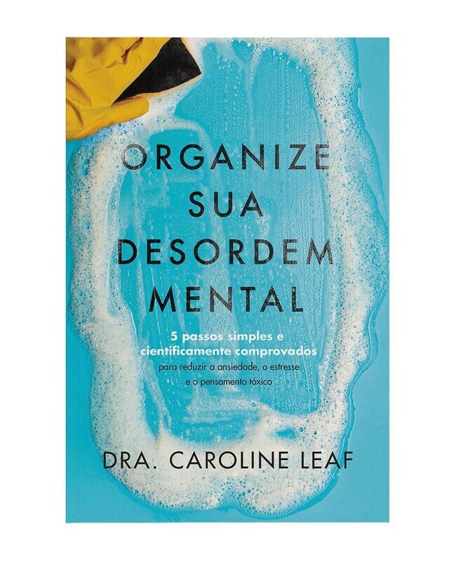 Organize sua desordem Mental