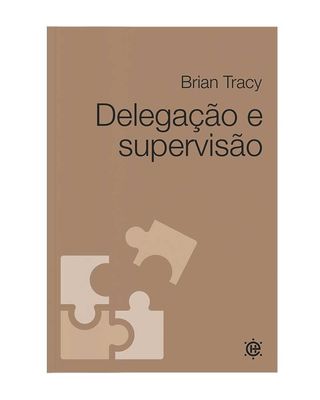 Delegação e supervisão