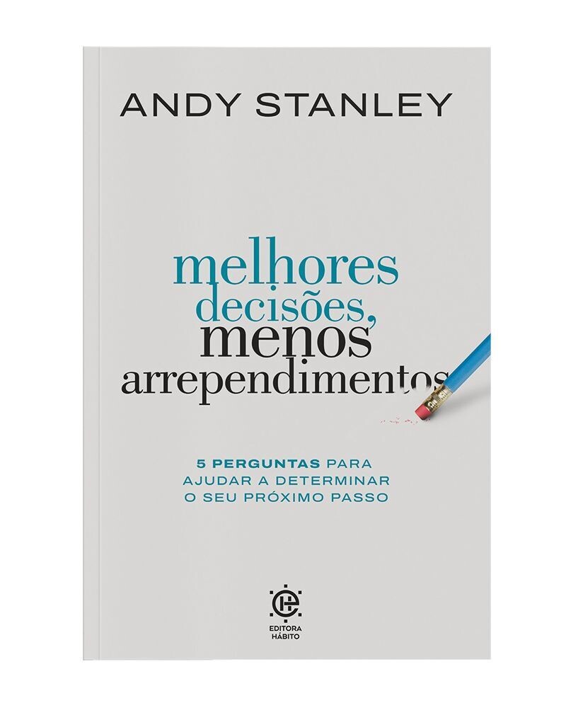 Melhores decisões, menos arrependimentos