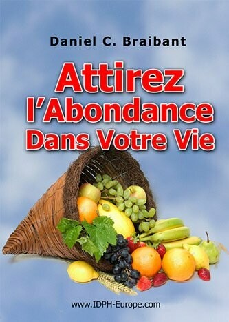 Attirez l’Abondance dans votre Vie