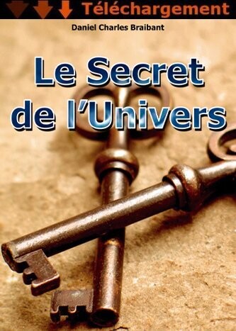 Le Secret de l'Univers (Téléchargement) Le Secret de l'Univers (Téléchargement)