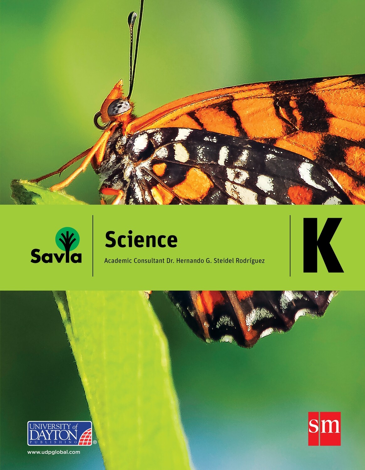 KINDERGARTEN - SAVIA SCIENCE K TEXT, LABORATORY WORKBOOK, AND DIGITAL ACCESS - SM - 18 - ISBN 9781630144883
