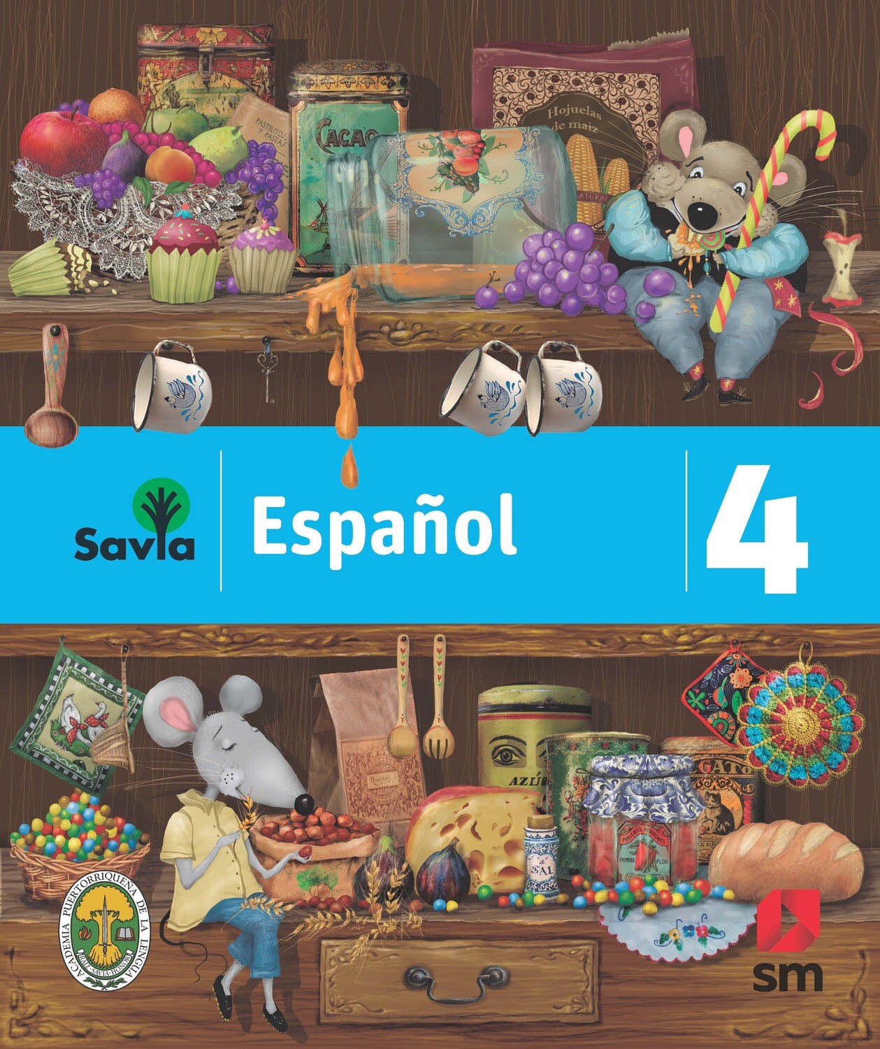 CUARTO - SAVIA ESPAÑOL 4 TEXTO, CUADERNO DE VOCABULARIO, ALGO MAS PARA LEER Y ACCESO DIGITAL - SM - 19 - ISBN 9781630146504