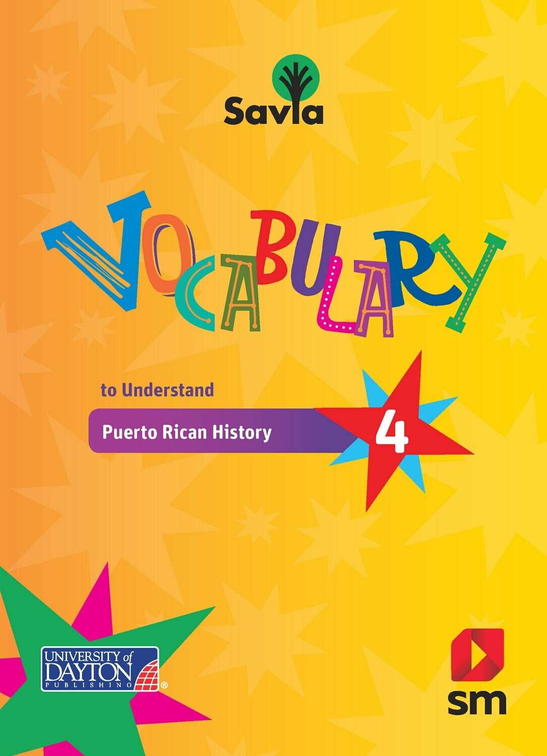 CUARTO - SAVIA SOCIAL STUDIES 4 TEXT, VOCABULARY BOOK, AND DIGITAL ACCESS - SM - 20 - ISBN 9781644862568