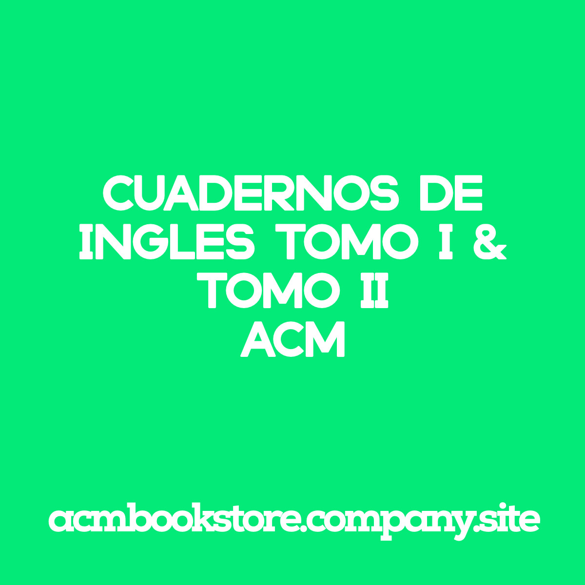 KINDERGARTEN - CUADERNOS DE INGLES ACM TOMO I &amp; TOMO II - ACM - ISBN KINDER-ING