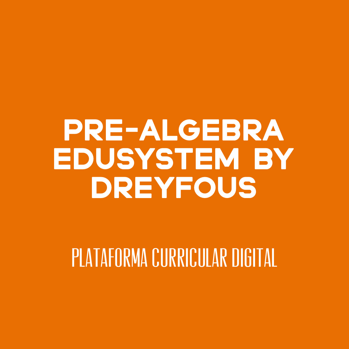 SEPTIMO - PRE-ALGEBRA - EDUSYSTEM BY DREYFOUS - EDUSYS - ISBN C339G0S