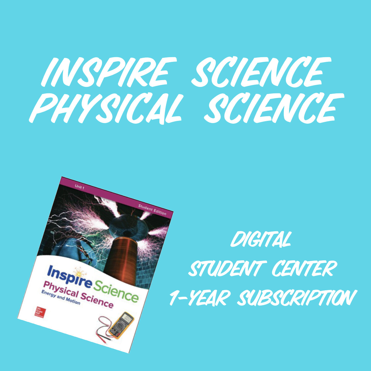 OCTAVO - INSPIRE SCIENCE PHYSICAL SCIENCE DIGITAL STUDENT CENTER 1-YEAR SUBSCRIPTION - MGH - 20 - ISBN 9780076884247