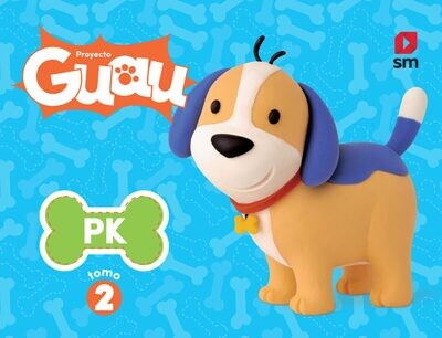 PRE-KINDER - GUAU PK - SEMESTRE 2 - SM - 24 - ISBN 9798890760654