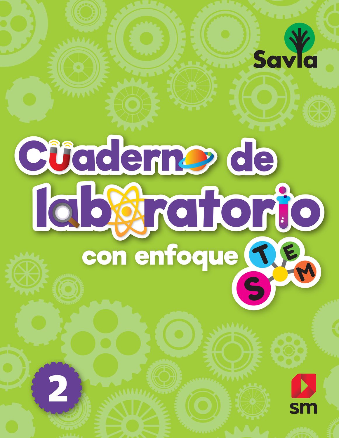 SEGUNDO (esp) - SAVIA CIENCIAS 2 TEXTO, CUADERNO DE LABORATORIO Y ACCESO DIGITAL - SM - 18 - ISBN 9781630144487