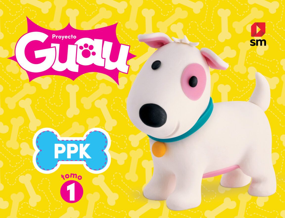 PRE-PRE - GUAU PPK - SEMESTRE 1 - SM - 24 - ISBN 9781630142582