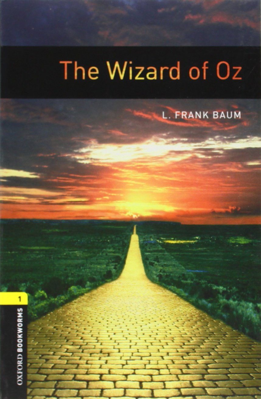 SEXTO - THE WIZARD OF OZ - OXFORD BOOKWORMS LIBRARY LEVEL 1 - OUP - ISBN 9780194237451