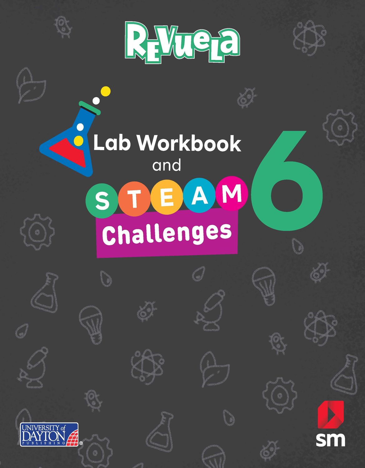 SEXTO - REVUELA SCIENCE 6 TEXT, LAB WORKBOOK, AND DIGITAL ACCESS - SM - 23 - ISBN 9781644866030