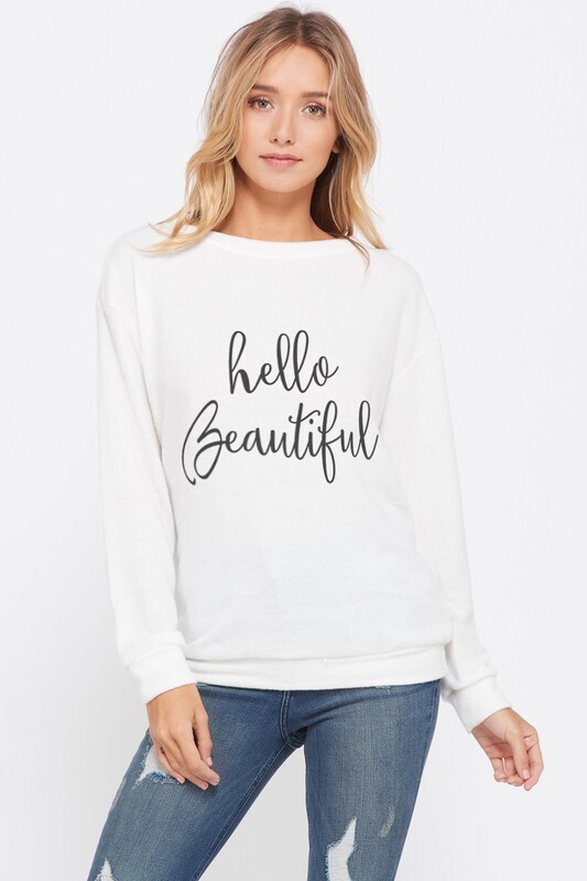 Hello Beautiful Sweatshirt