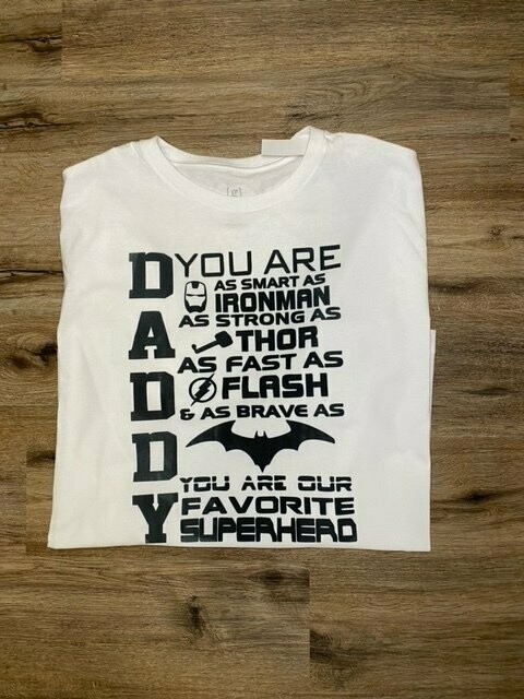 Daddy You Are T-shirt (3XL)