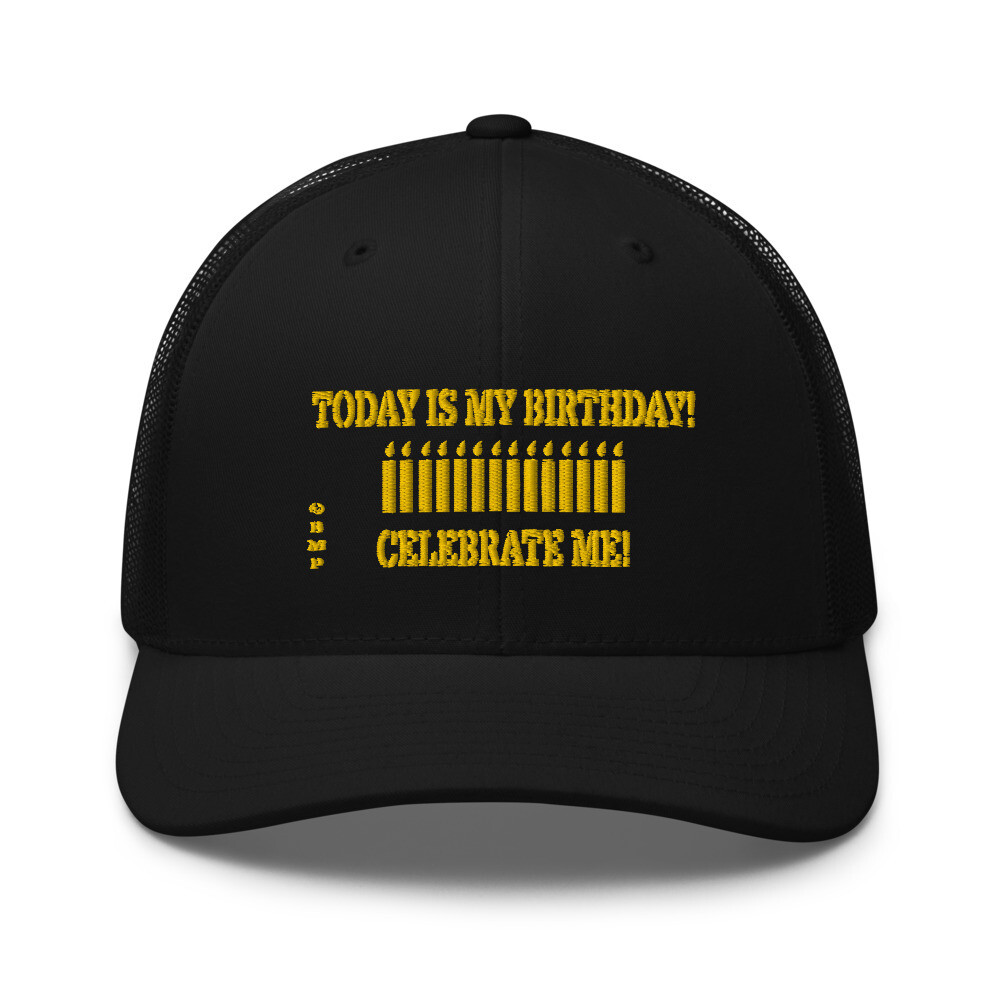 Today Is My Birthday-Trucker Cap, Color: Black