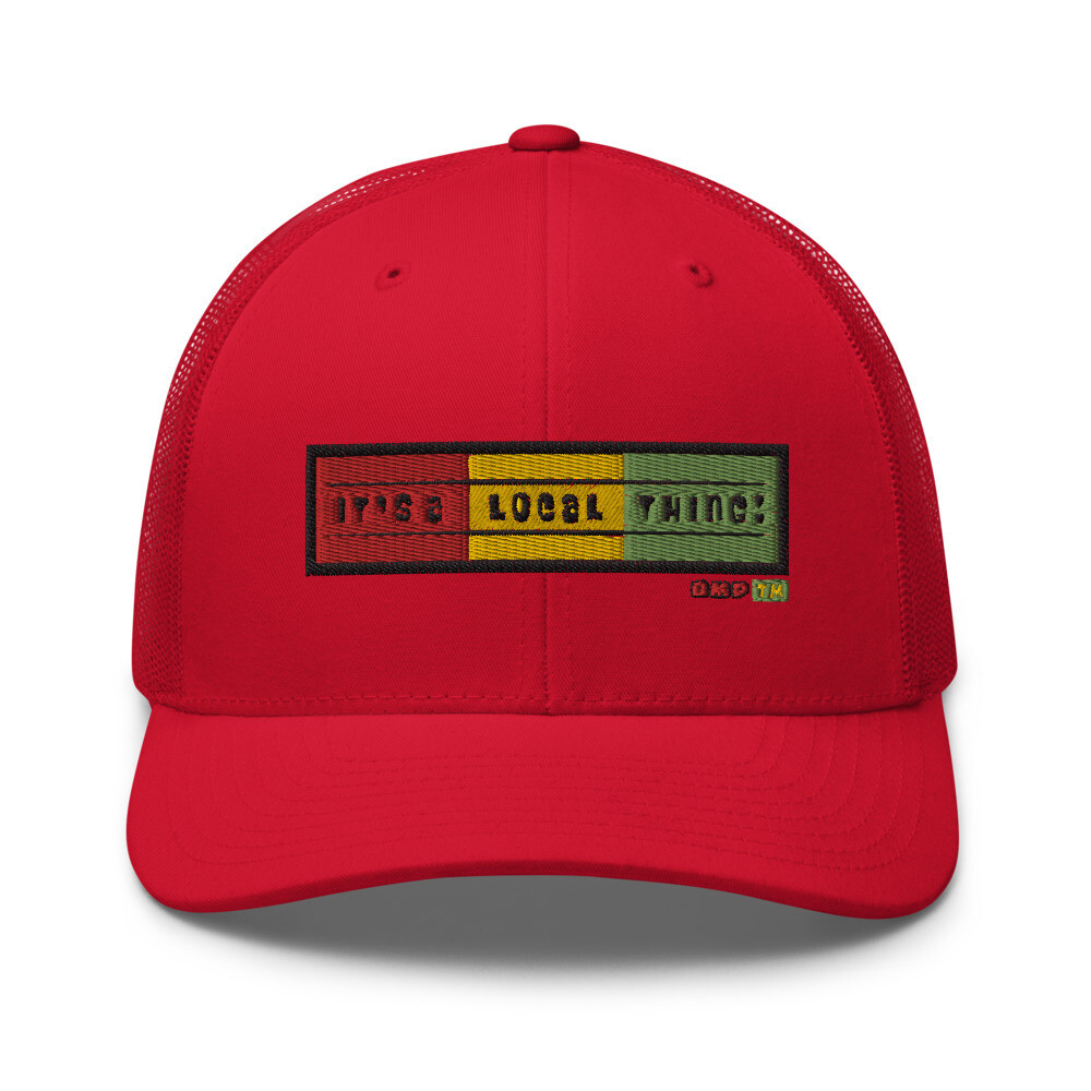 It&#39;s A Local Thing!-Trucker Cap