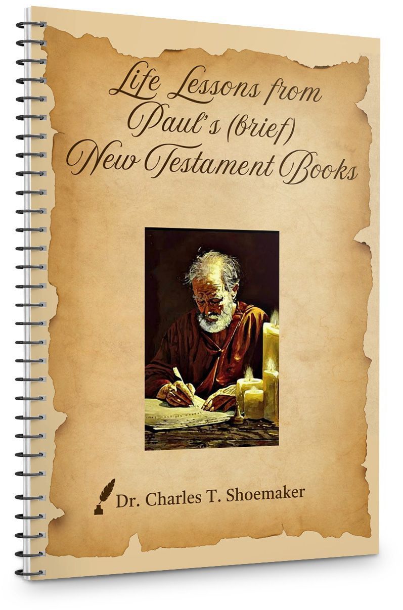 Life Lessons From Paul's (brief) New Testament Books