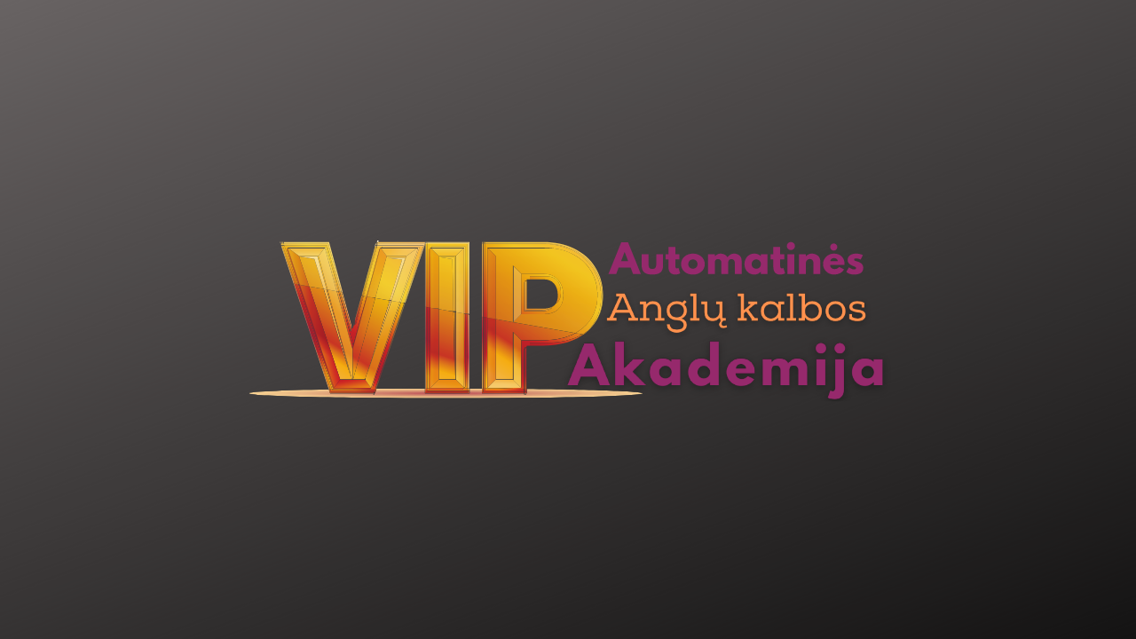 Automatinės anglų kalbos VIP Akademija - Mėnesinė narystė
