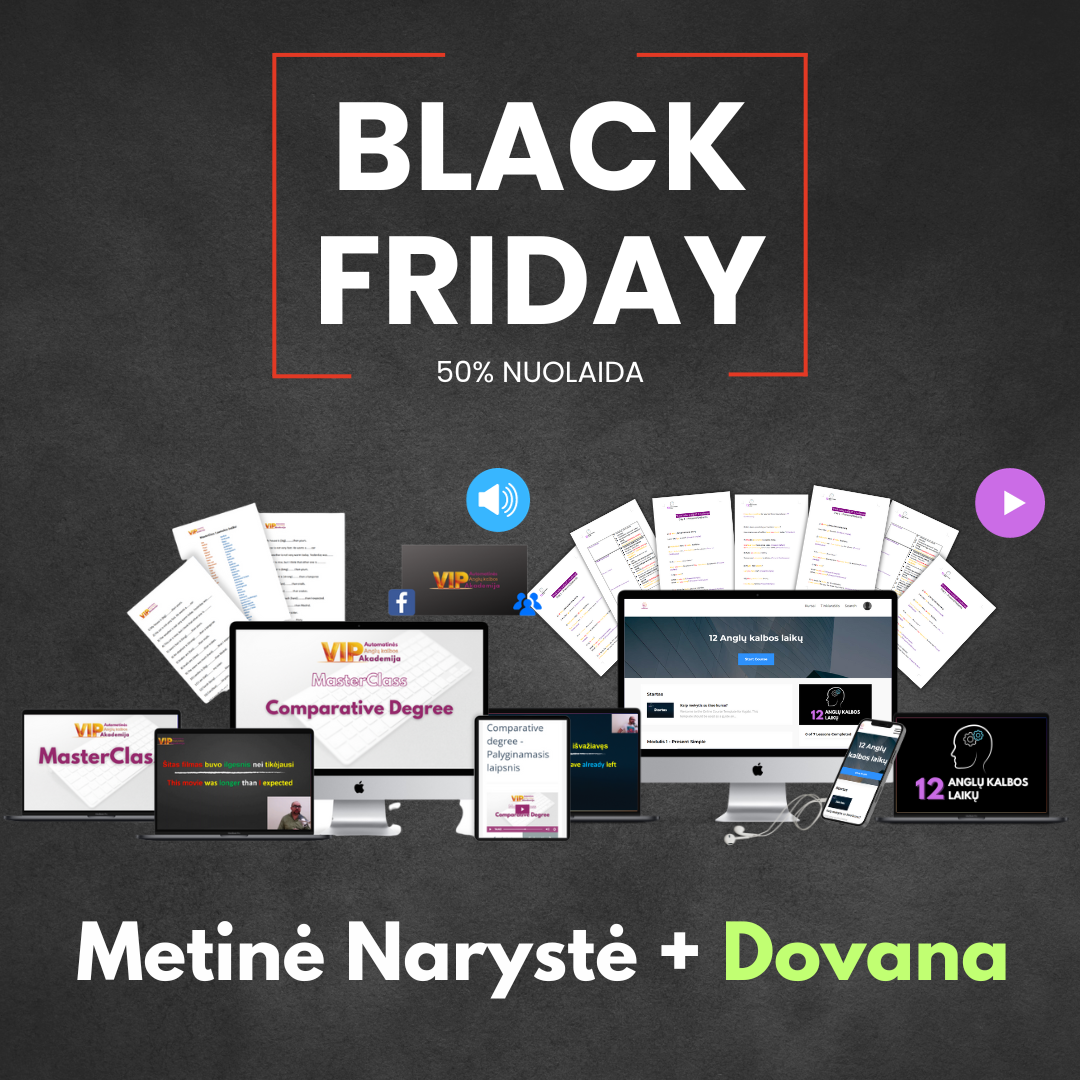 Anglų Kalbos VIP Akademija BLACK FRIDAY Pasiūlymas + DOVANA