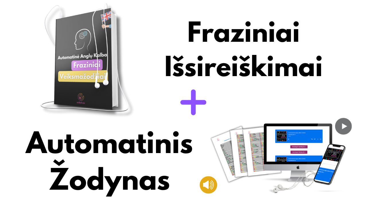 Rinkinys - Fraziniai Veiksmažodžiai + Automatiniai Anglų Kalbos Žodžiai