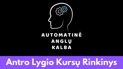 2 lygio Rinkinys - Automatinė Anglų Kalba + 26 Live Grupinės Pamokos