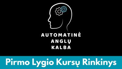 1 lygio Rinkinys - Automatinė Anglų Kalba + 26 Live Grupinės Pamokos