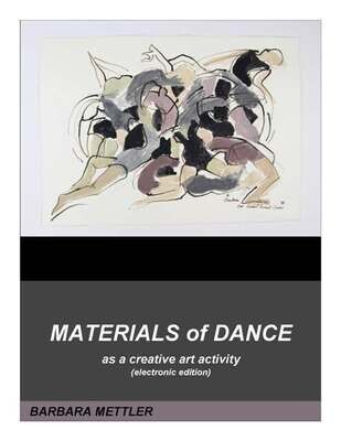 Materials of Dance as a Creative Art Activity (Electronic edition, pdf format)