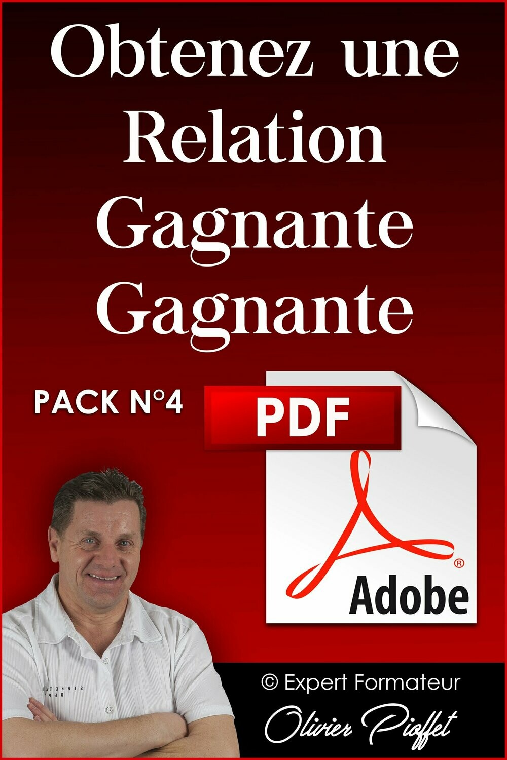 PDF C0411 - Obtenez une Relation Gagnante/Gagnante - Nouvelle Version 2024