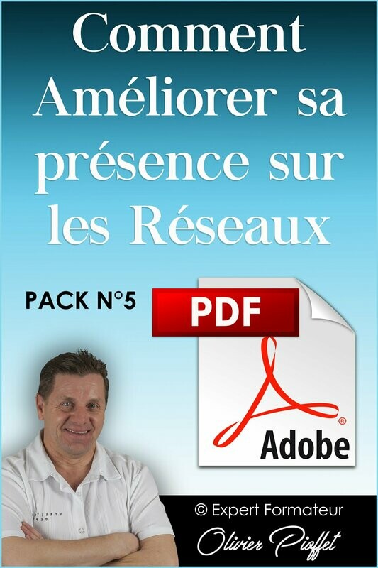 PDF C0515 - Comment améliorer sa présence sur les réseaux sociaux - Nouvelle Version 2024