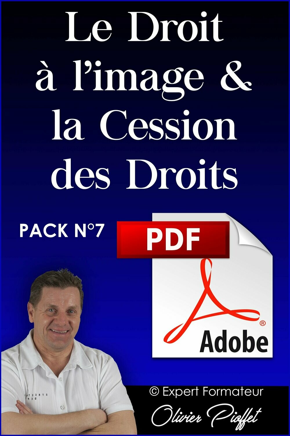 PDF C0708 - Le droit à l'image & la cession des droits - Version 2024