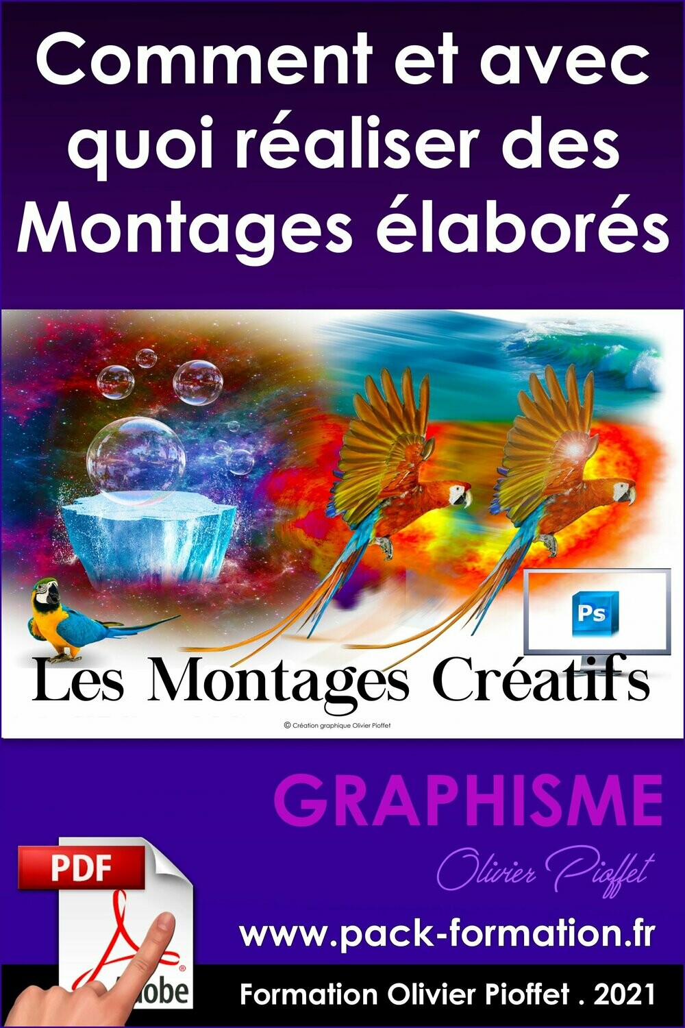 PDF 12.11 - Comment et avec quoi réaliser des montages élaborés