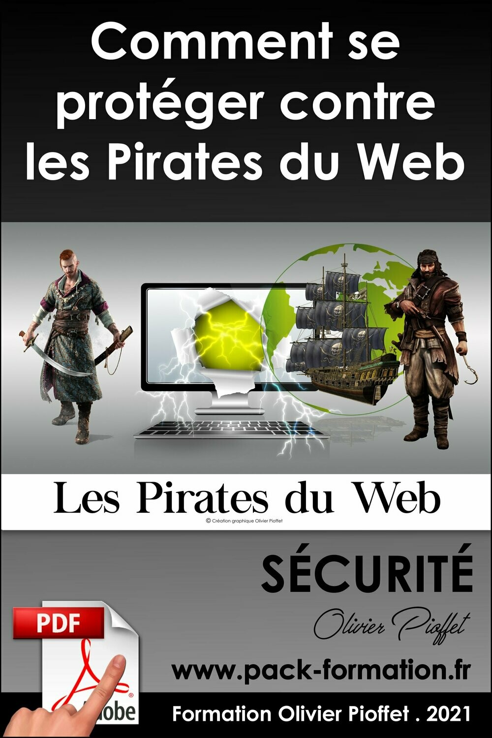PDF 10.07 - Comment se protéger contre les pirates du web 2024