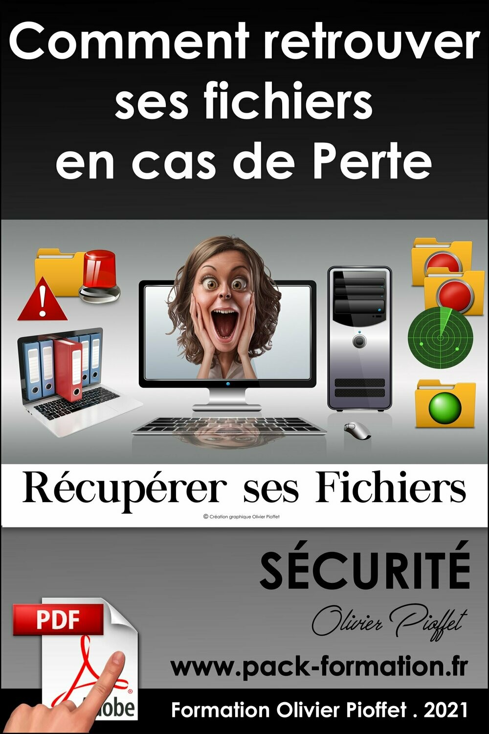 PDF 10.04 - Comment retrouver ses fichiers perdus en cas de perte