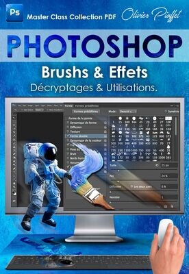 MASTER CLASS COLLECTION PHOTOSHOP - BRUSHS & EFFETS
