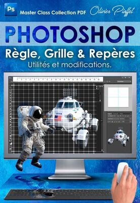 MASTER CLASS COLLECTION PHOTOSHOP - GRILLE, REGLES & REPERES