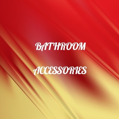 Bathroom Accessories