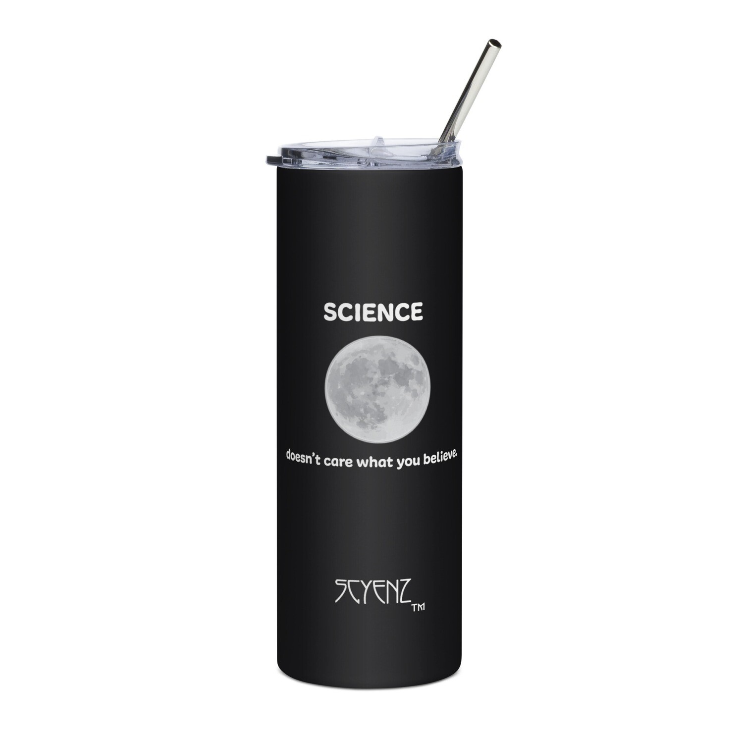 What_You_Believe_Moon SCYENZ Stainless steel tumbler - Science and Math Collection