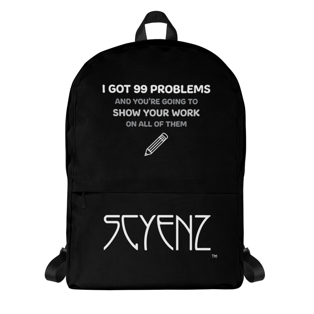 99_Problems SCYENZ Backpack - Science and Math Collection