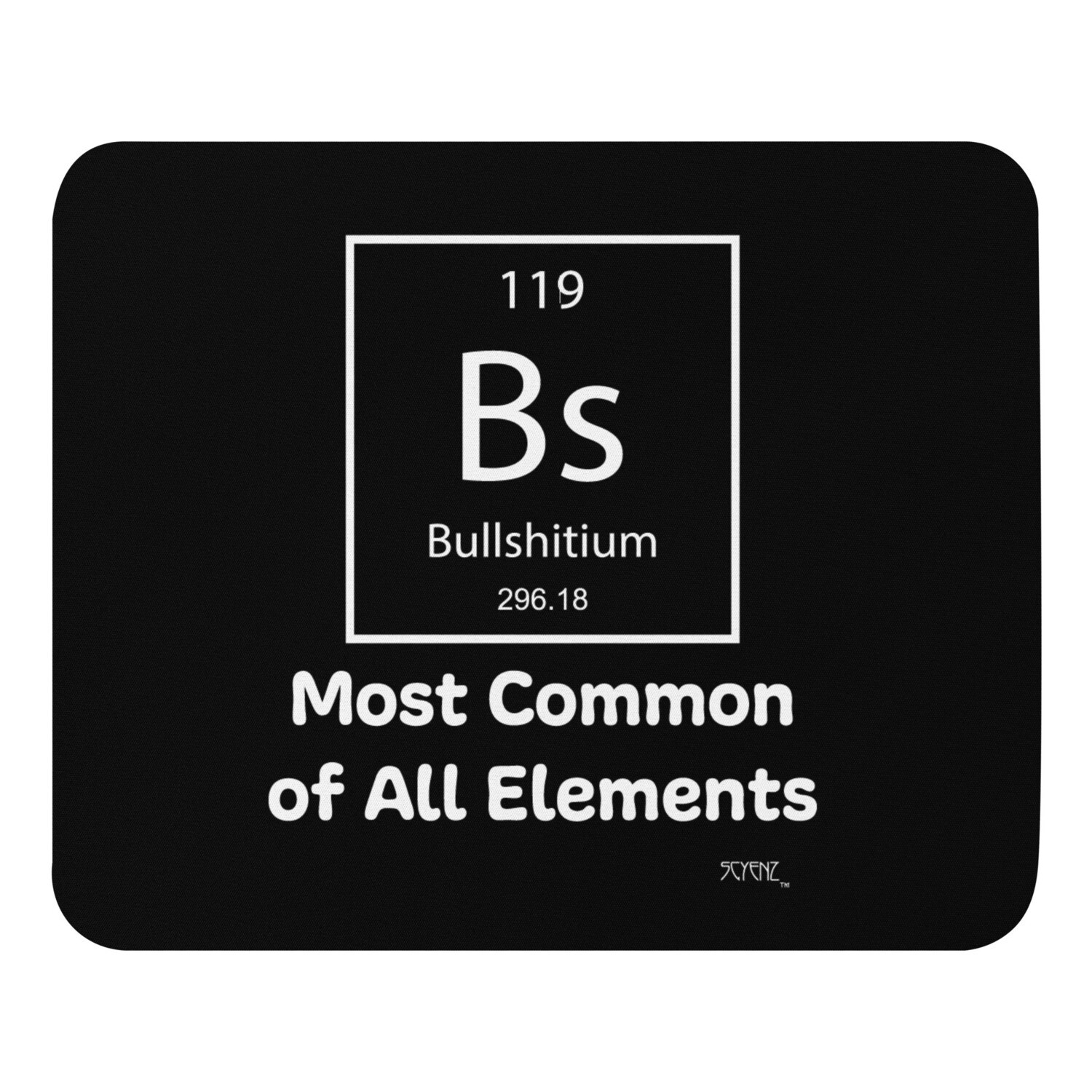 Bullshitium SCYENZ Mouse pad - Science and Math Collection