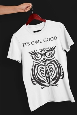 Its OWL good t shirt - white