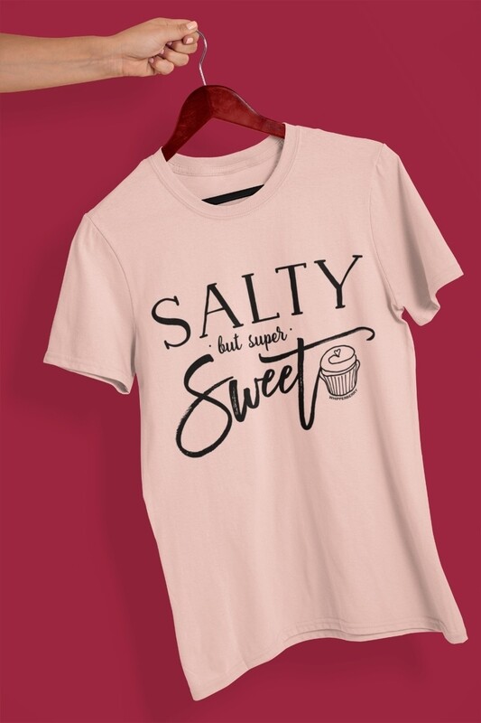 Salty but super sweet t shirt - pink