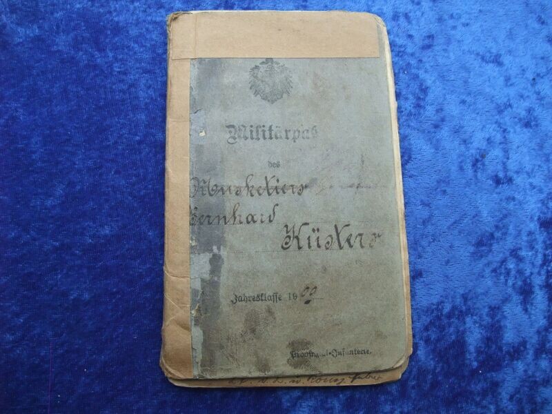 Preussen: Militärpaß Infanterie Regiment Markgraf Karl 7. Brandenburgisches Nr. 60, Gefechtseintragungen, Eisernes Kreuz 2. Klasse 1914.