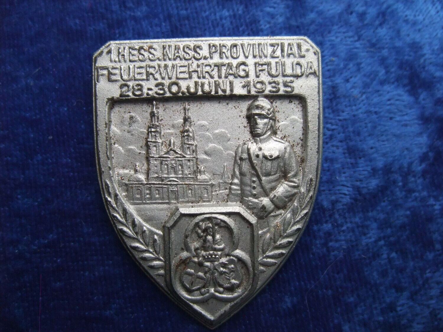 Abzeichen 1. Hess. Nass. Provinzial Feuerwehrtag Fulda 28.-30. Juni 1935