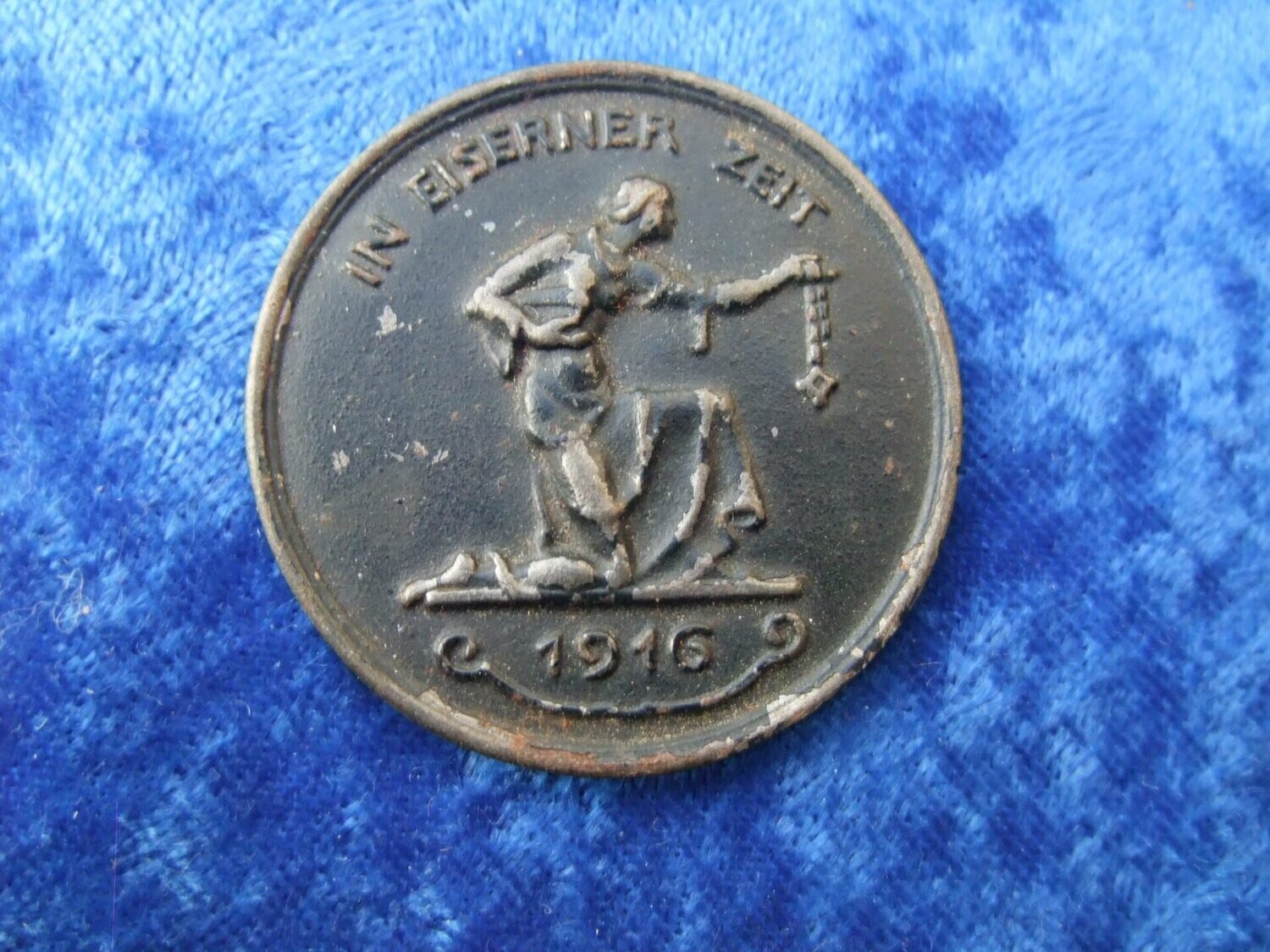 Medaille " In Eiserner Zeit 1916 " - " Gold gab ich zur Wehr Eisen nahm ich zur Ehr "