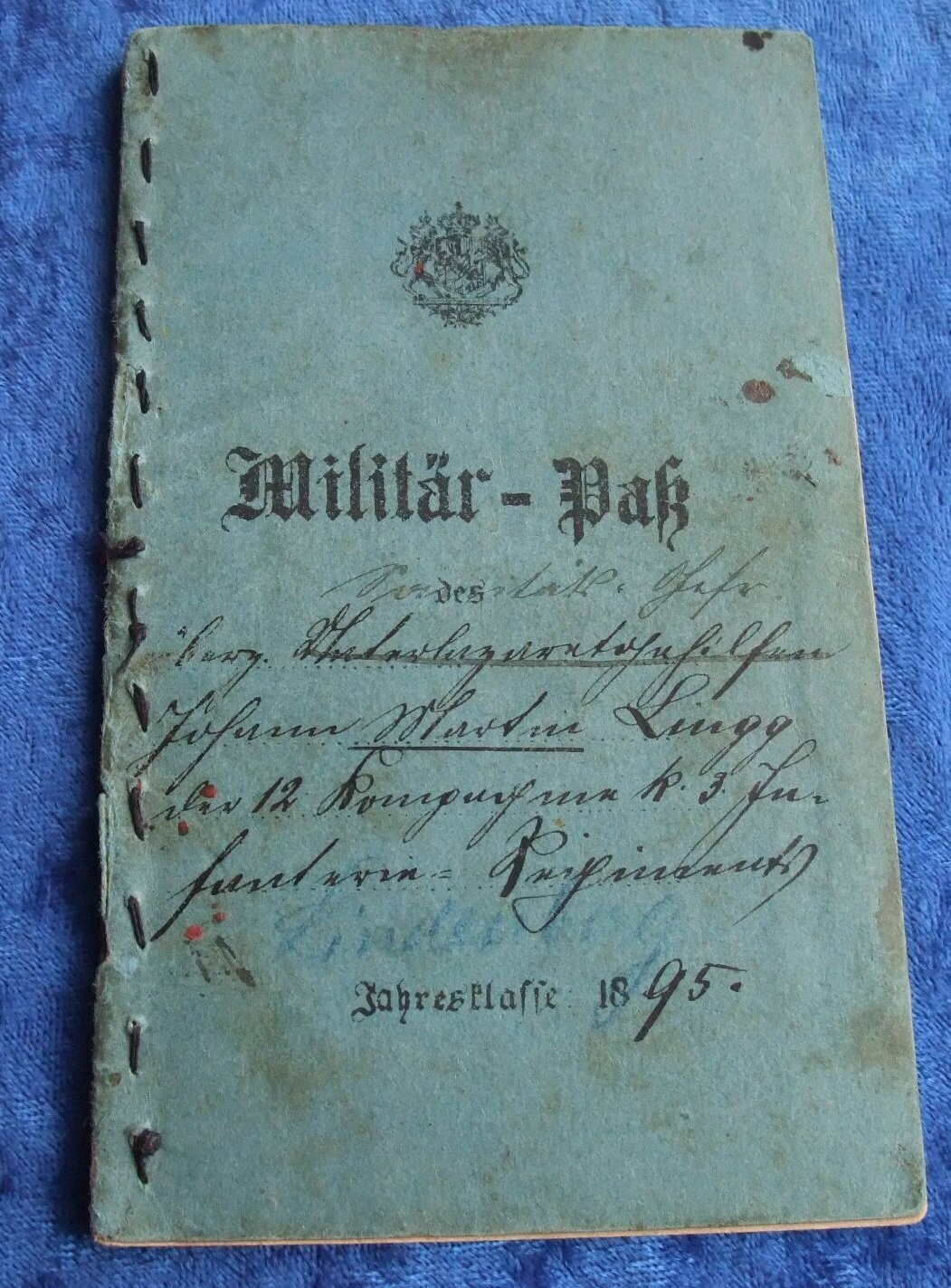 Bayern: Militärpaß Infanterieregiment 3 „Prinz Karl von Bayern“ für einen Unterlazarettgehilfen.