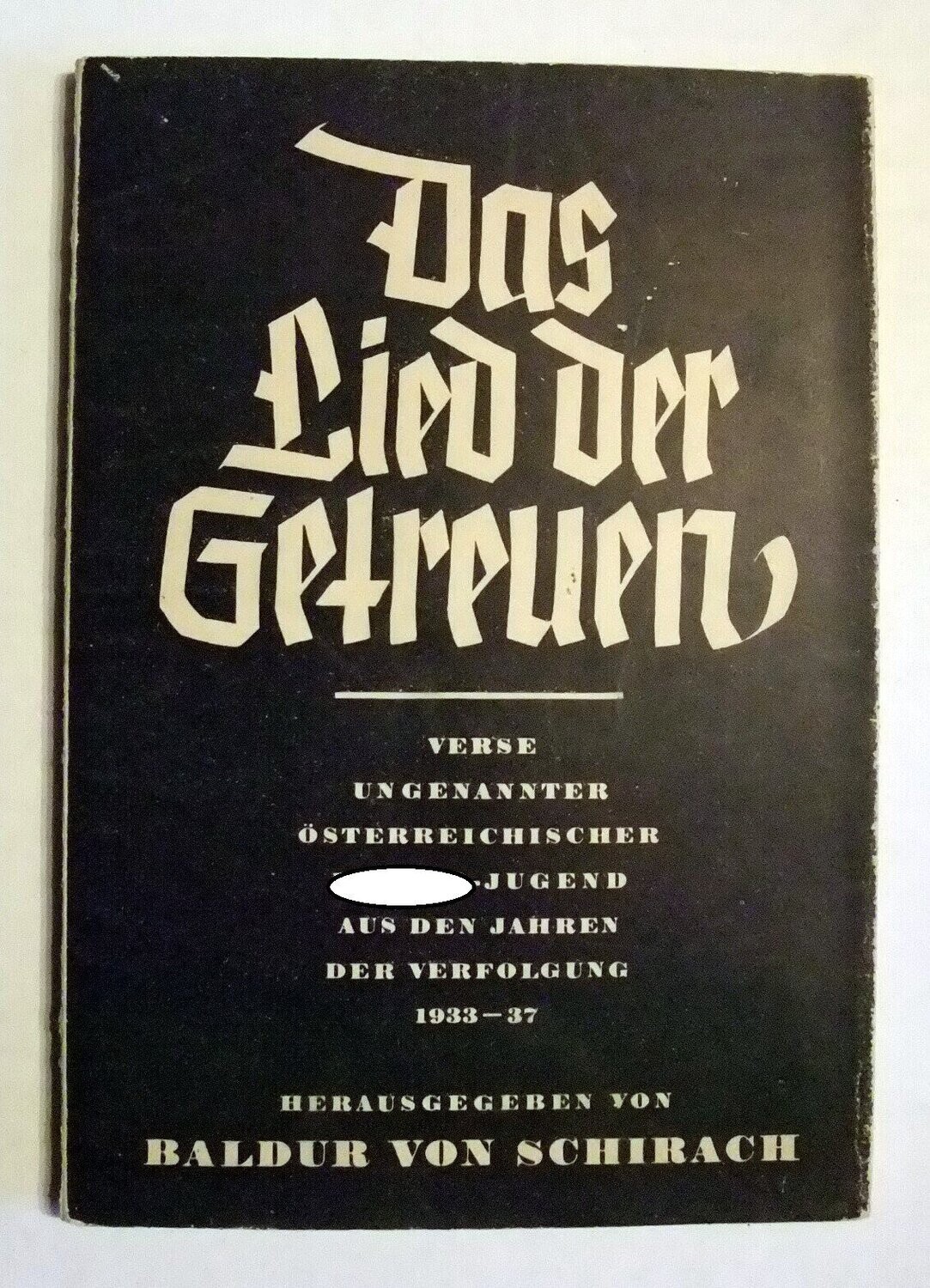 Buch:    Das Lied der Getreuen, Baldur von Schirach, 1938.