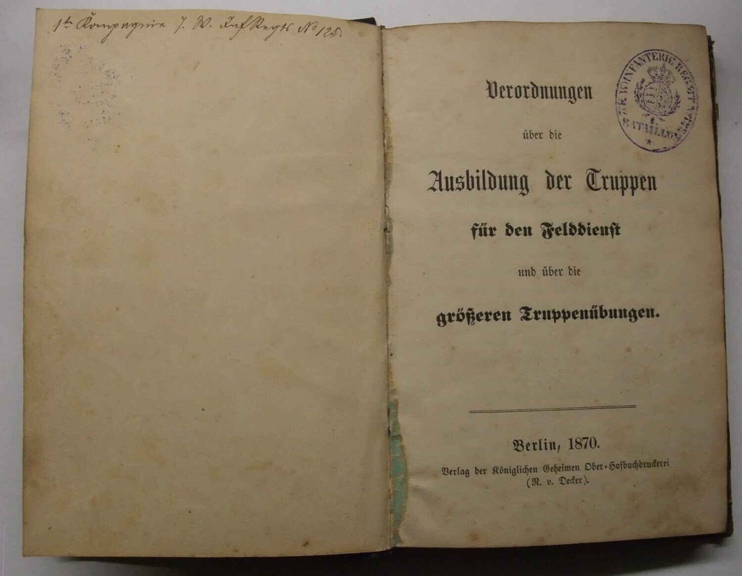 Buch: Verordnungen über die Ausbildung der Truppen: Für den Felddienst und über die größeren Truppenübungen, Berlin 1870, Stempel Württemberg  Infanterieregiment Nr. 125, Stuttgart.